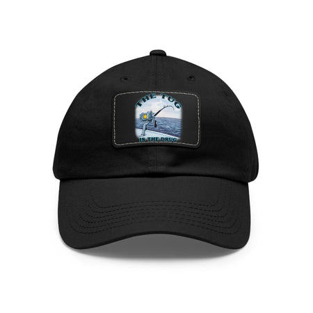 The Tug Is The Drug Dad Hat with Leather Patch, Casual Cap for Fishermen, Perfect Gift for Dad, Outdoor Adventures, Father's Day Gift, Unisex Cap - Get Tight Gear