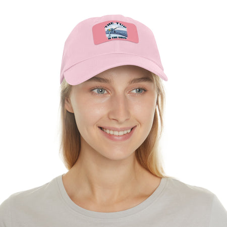 The Tug Is The Drug Dad Hat with Leather Patch, Casual Cap for Fishermen, Perfect Gift for Dad, Outdoor Adventures, Father's Day Gift, Unisex Cap - Get Tight Gear