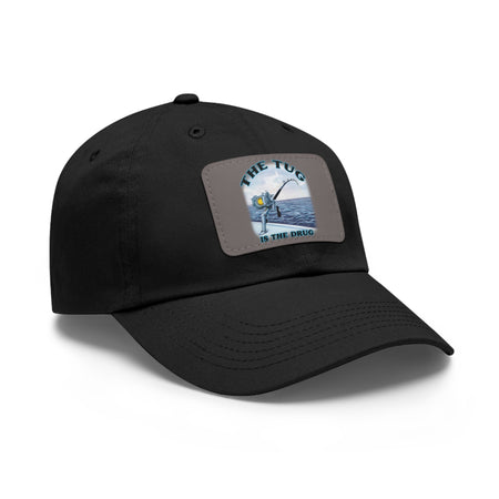 The Tug Is The Drug Dad Hat with Leather Patch, Casual Cap for Fishermen, Perfect Gift for Dad, Outdoor Adventures, Father's Day Gift, Unisex Cap - Get Tight Gear