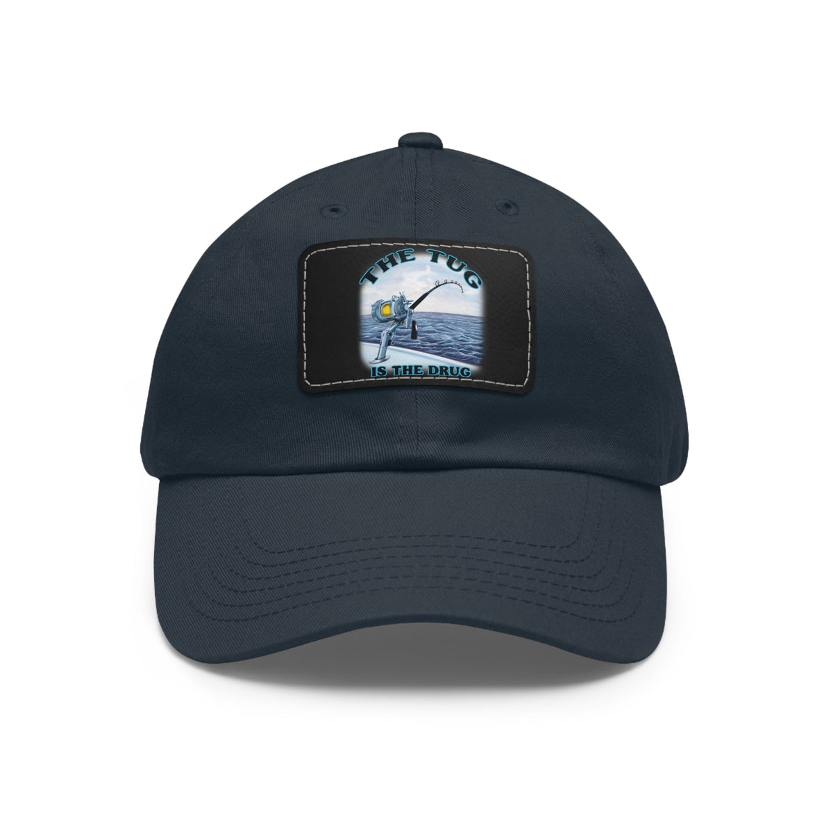 The Tug Is The Drug Dad Hat with Leather Patch, Casual Cap for Fishermen, Perfect Gift for Dad, Outdoor Adventures, Father's Day Gift, Unisex Cap - Get Tight Gear