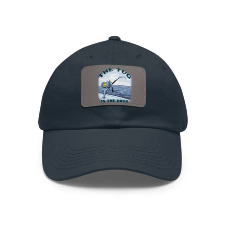 The Tug Is The Drug Dad Hat with Leather Patch, Casual Cap for Fishermen, Perfect Gift for Dad, Outdoor Adventures, Father's Day Gift, Unisex Cap - Get Tight Gear