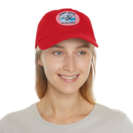 The Tug Is The Drug Dad Hat with Leather Patch, Casual Dad Cap, Summer Hat, Beachwear Accessory, Gift for Dad, Fishing Cap, Everyday Wear - Get Tight Gear