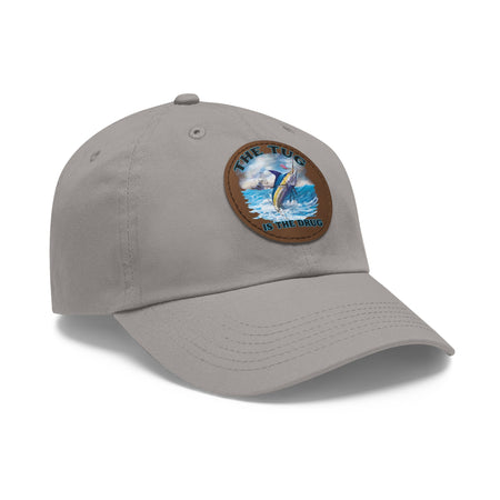 The Tug Is The Drug Dad Hat with Leather Patch, Casual Dad Cap, Summer Hat, Beachwear Accessory, Gift for Dad, Fishing Cap, Everyday Wear - Get Tight Gear