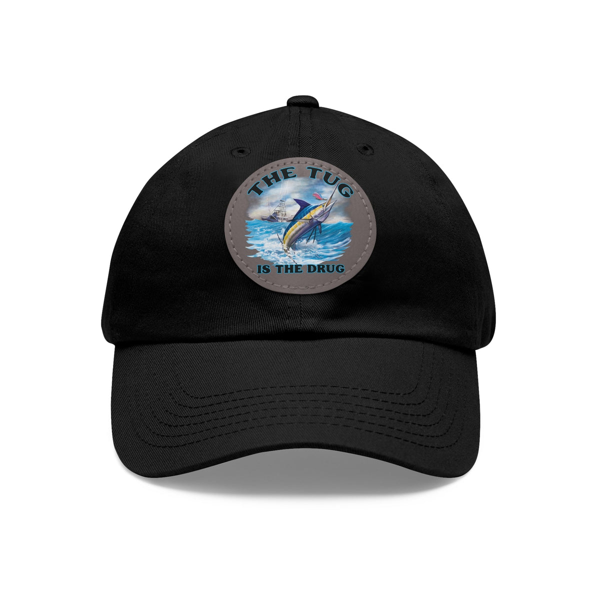 The Tug Is The Drug Dad Hat with Leather Patch, Casual Dad Cap, Summer Hat, Beachwear Accessory, Gift for Dad, Fishing Cap, Everyday Wear - Get Tight Gear