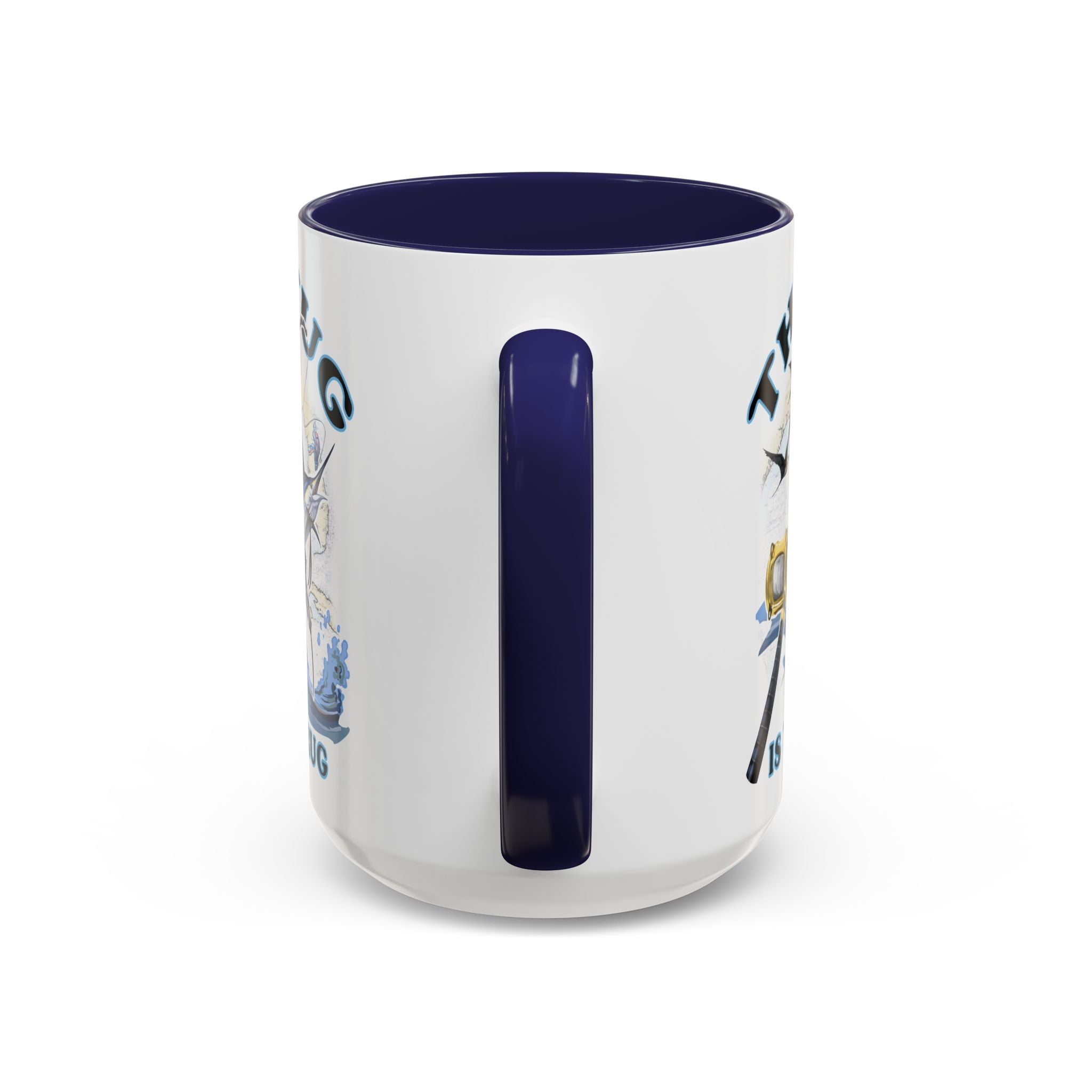 The Tug Is The Drug™ Fishing Enthusiast Accent Mug - Perfect Gift for Anglers, Coffee Lovers, Ocean Vibes, Fishing Gifts, Men & Women - Get Tight Gear