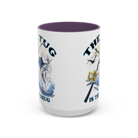 The Tug Is The Drug™ Fishing Enthusiast Accent Mug - Perfect Gift for Anglers, Coffee Lovers, Ocean Vibes, Fishing Gifts, Men & Women - Get Tight Gear