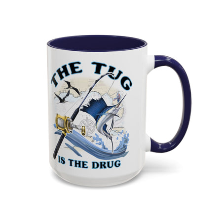 The Tug Is The Drug™ Fishing Enthusiast Accent Mug - Perfect Gift for Anglers, Coffee Lovers, Ocean Vibes, Fishing Gifts, Men & Women - Get Tight Gear