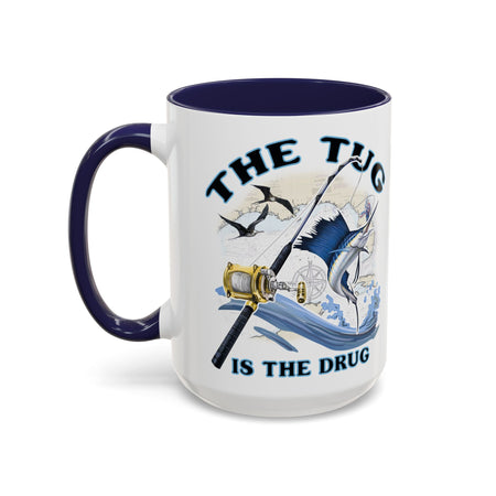 The Tug Is The Drug™ Fishing Enthusiast Accent Mug - Perfect Gift for Anglers, Coffee Lovers, Ocean Vibes, Fishing Gifts, Men & Women - Get Tight Gear