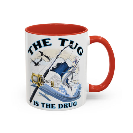 The Tug Is The Drug™ Fishing Enthusiast Accent Mug - Perfect Gift for Anglers, Coffee Lovers, Ocean Vibes, Fishing Gifts, Men & Women - Get Tight Gear