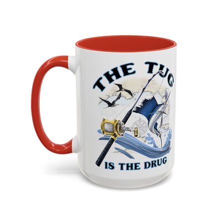 The Tug Is The Drug™ Fishing Enthusiast Accent Mug - Perfect Gift for Anglers, Coffee Lovers, Ocean Vibes, Fishing Gifts, Men & Women - Get Tight Gear