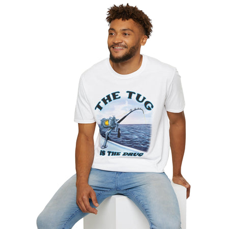 The Tug Is The Drug™ Fishing Enthusiast T-Shirt, Fun Fishing Tee, Fishing Gift, Outdoor Style, Summer Apparel, Angler Humor Shirt - Get Tight Gear