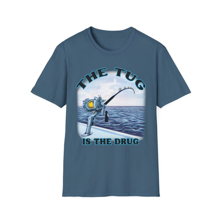 The Tug Is The Drug™ Fishing Enthusiast T-Shirt, Fun Fishing Tee, Fishing Gift, Outdoor Style, Summer Apparel, Angler Humor Shirt - Get Tight Gear