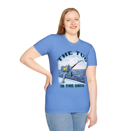 The Tug Is The Drug™ Fishing Enthusiast T-Shirt, Fun Fishing Tee, Fishing Gift, Outdoor Style, Summer Apparel, Angler Humor Shirt - Get Tight Gear