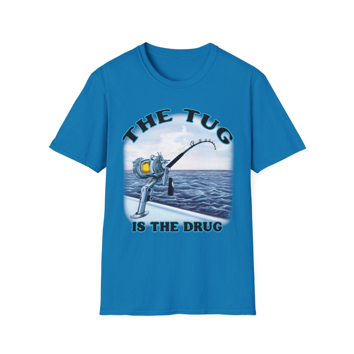 The Tug Is The Drug™ Fishing Enthusiast T-Shirt, Fun Fishing Tee, Fishing Gift, Outdoor Style, Summer Apparel, Angler Humor Shirt - Get Tight Gear