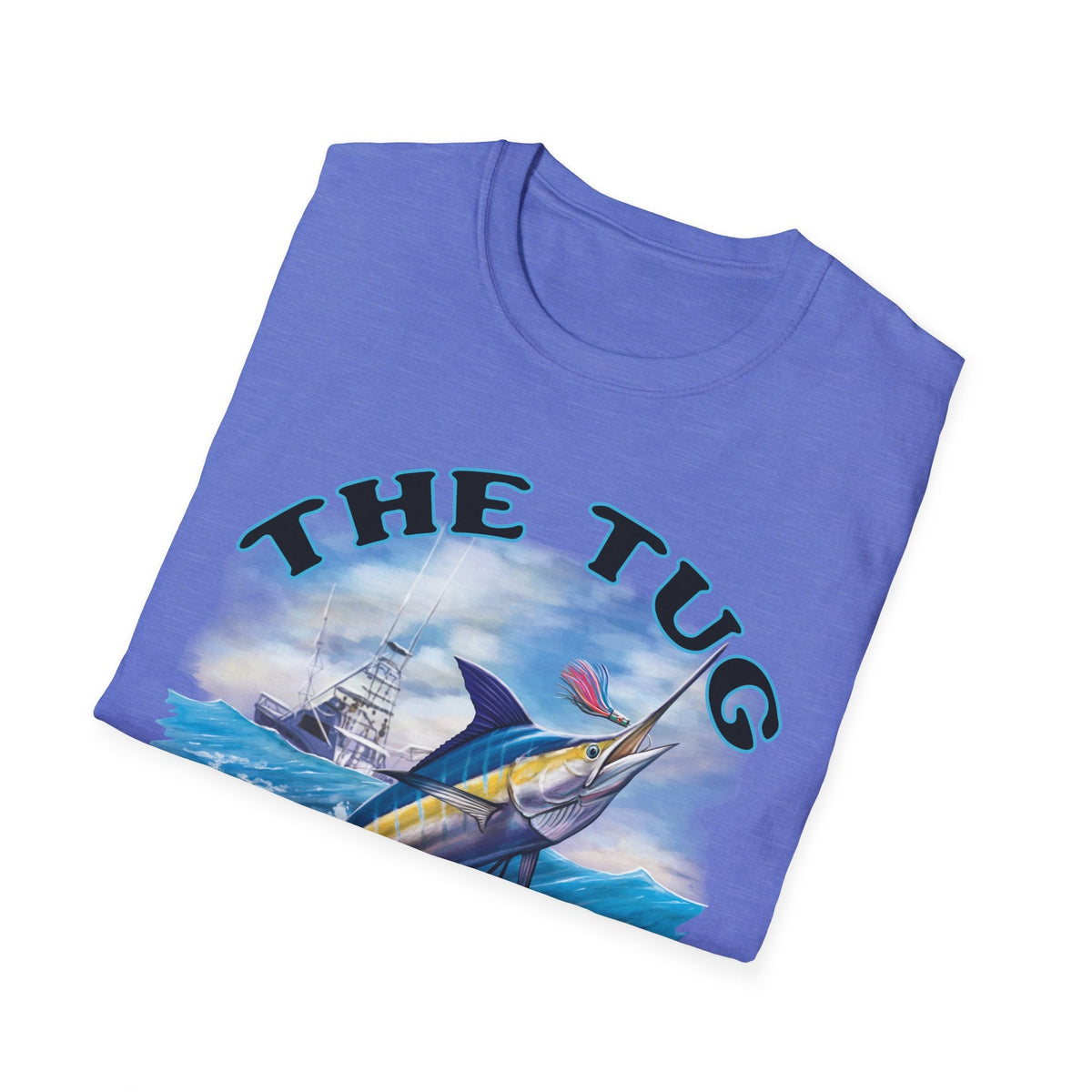 The Tug Is The Drug™ Fishing Enthusiast T-Shirt, The Tug is the Drug Tee, Gift for Anglers, Casual Wear, Outdoor Adventure Shirt - Get Tight Gear