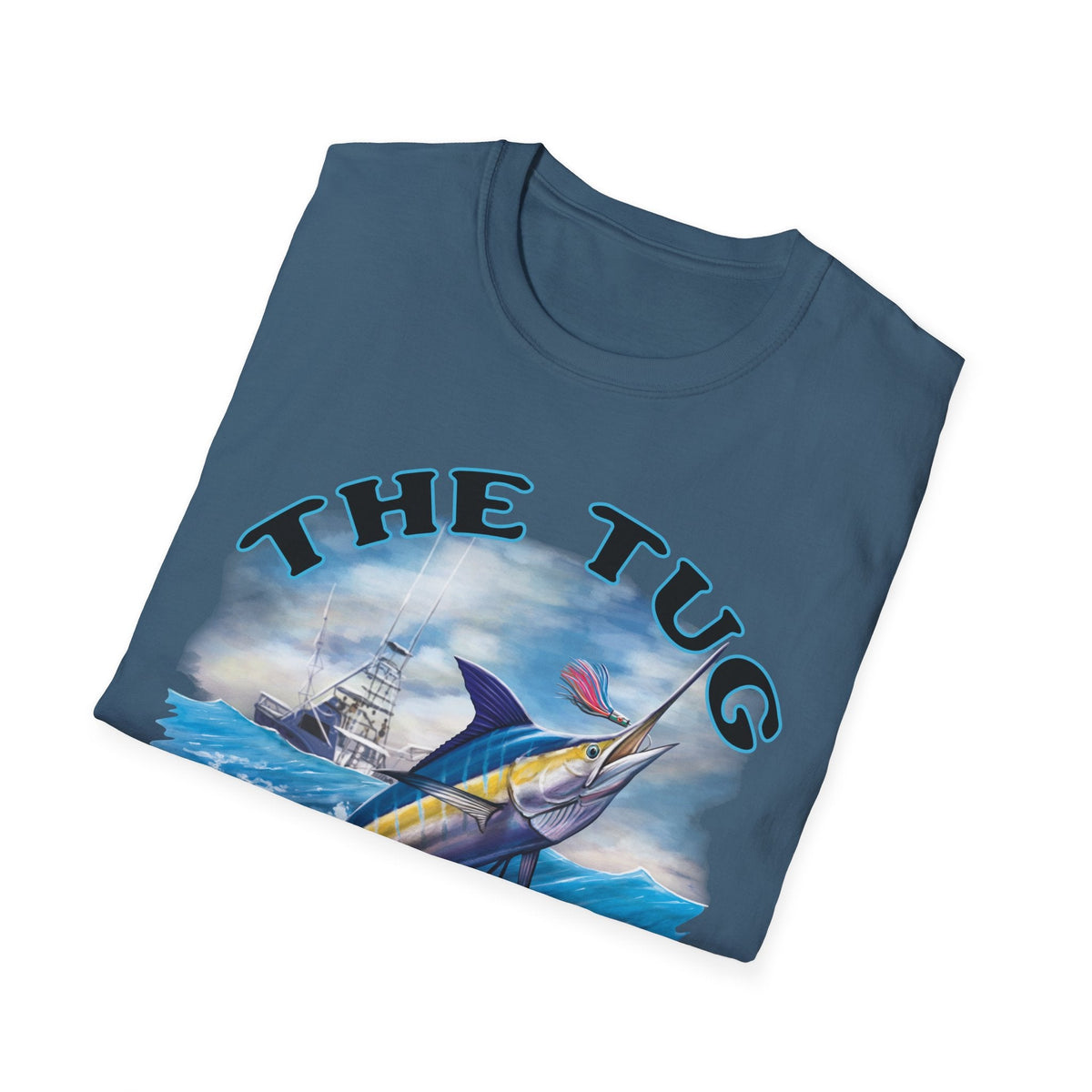 The Tug Is The Drug™ Fishing Enthusiast T-Shirt, The Tug is the Drug Tee, Gift for Anglers, Casual Wear, Outdoor Adventure Shirt - Get Tight Gear