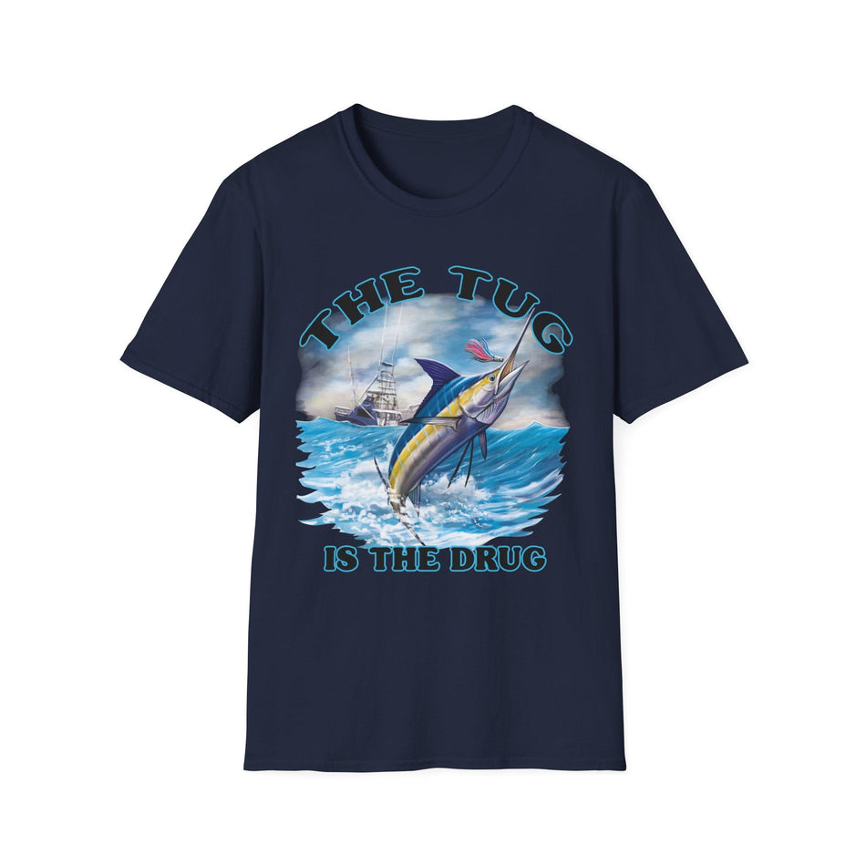 The Tug Is The Drug™ Fishing Enthusiast T-Shirt, The Tug is the Drug Tee, Gift for Anglers, Casual Wear, Outdoor Adventure Shirt - Get Tight Gear