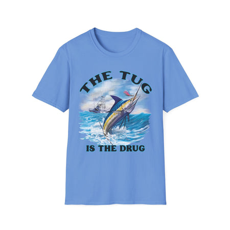 The Tug Is The Drug™ Fishing Enthusiast T-Shirt, The Tug is the Drug Tee, Gift for Anglers, Casual Wear, Outdoor Adventure Shirt - Get Tight Gear