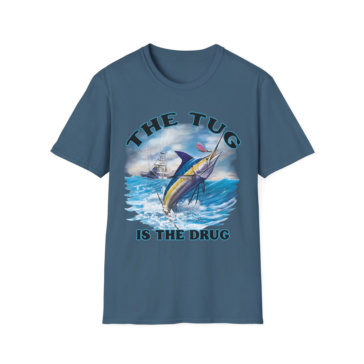 The Tug Is The Drug™ Fishing Enthusiast T-Shirt, The Tug is the Drug Tee, Gift for Anglers, Casual Wear, Outdoor Adventure Shirt - Get Tight Gear