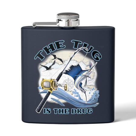 The Tug is the Drug™ Fishing - Themed Stainless Steel Flask - 6oz Outdoor Drinkware - Get Tight Gear