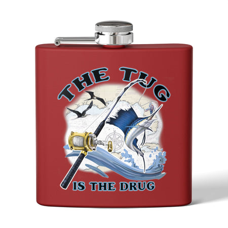 The Tug is the Drug™ Fishing - Themed Stainless Steel Flask - 6oz Outdoor Drinkware - Get Tight Gear
