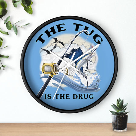 The Tug Is The Drug™ Nautical Wall Clock - Perfect Gift for Anglers - Get Tight Gear