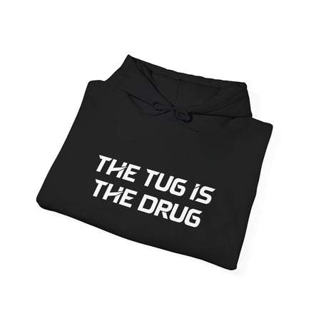 The Tug Is The Drug Unisex Heavy Blend™ Hooded Sweatshirt - Get Tight Gear