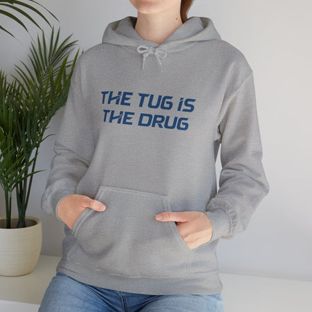 The Tug Is The Drug Unisex Heavy Blend™ Hooded Sweatshirt - Get Tight Gear