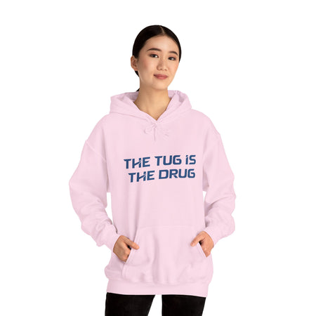 The Tug Is The Drug Unisex Heavy Blend™ Hooded Sweatshirt - Get Tight Gear
