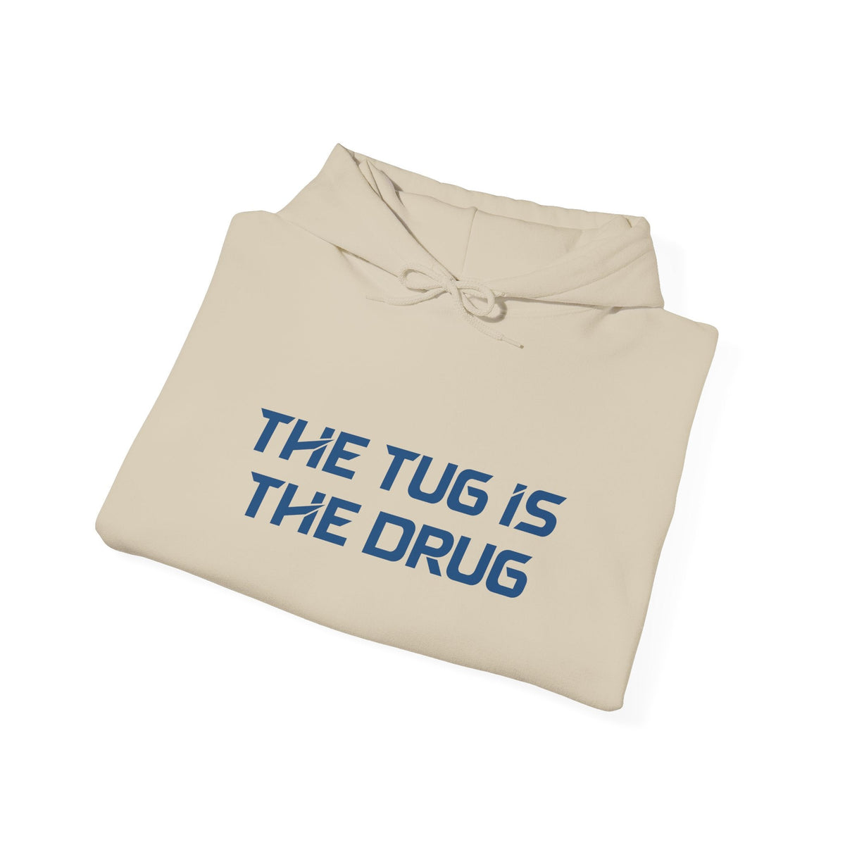 The Tug Is The Drug Unisex Heavy Blend™ Hooded Sweatshirt - Get Tight Gear