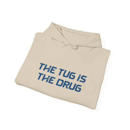 The Tug Is The Drug Unisex Heavy Blend™ Hooded Sweatshirt - Get Tight Gear