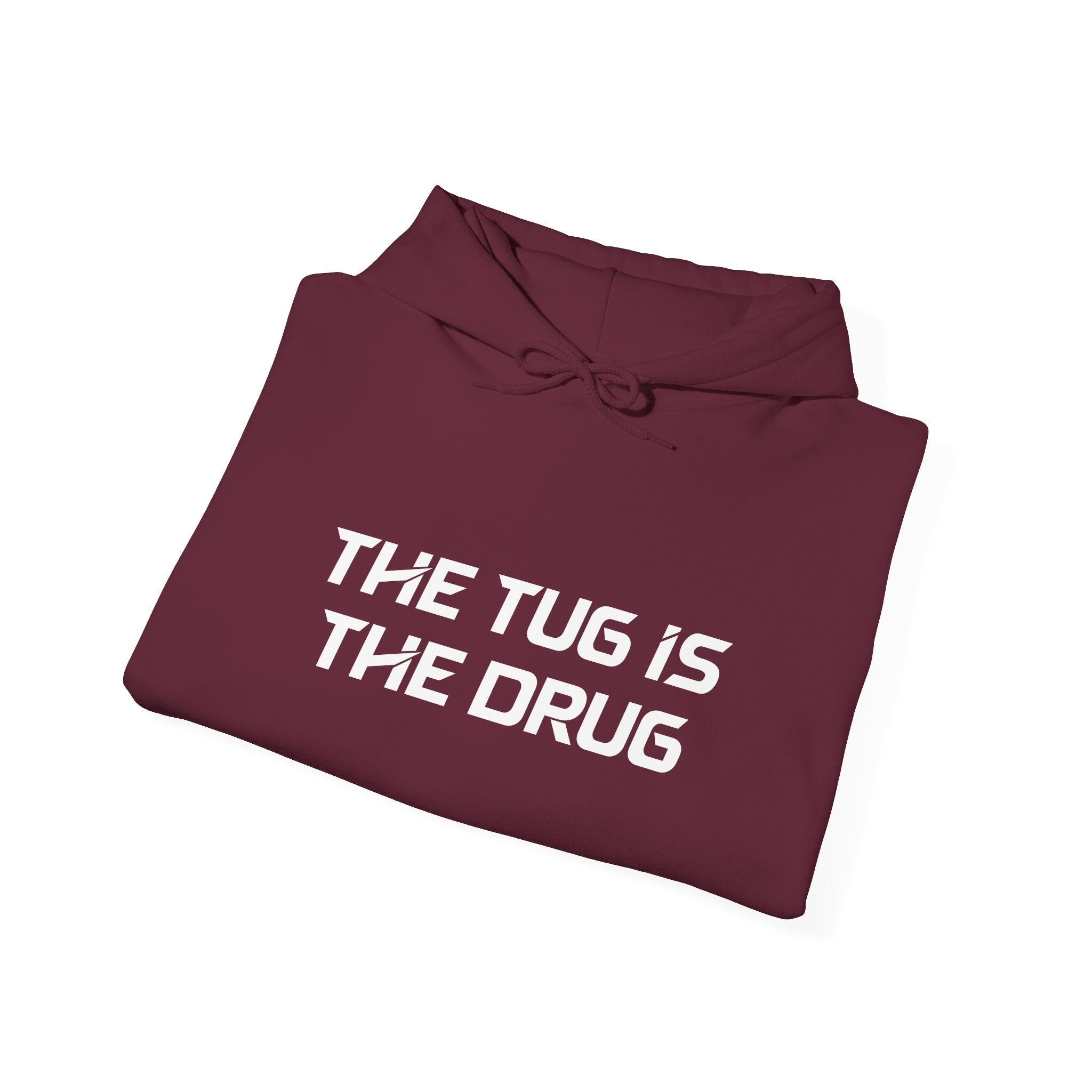 The Tug Is The Drug Unisex Heavy Blend™ Hooded Sweatshirt - Get Tight Gear