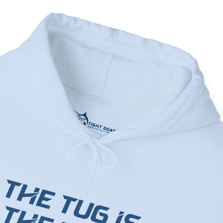 The Tug Is The Drug Unisex Heavy Blend™ Hooded Sweatshirt - Get Tight Gear