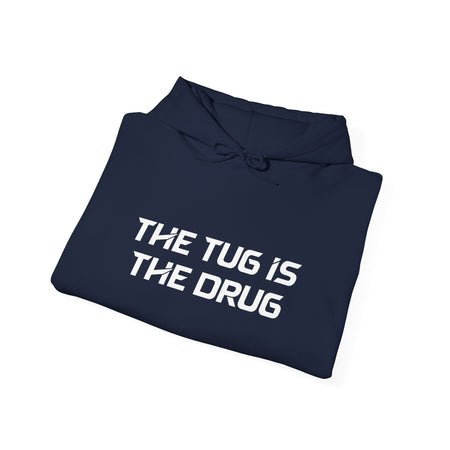 The Tug Is The Drug Unisex Heavy Blend™ Hooded Sweatshirt - Get Tight Gear