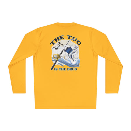 The Tug Is The Drug™ Unisex Performance Long Sleeve Fishing Shirt, Perfect Gift for Anglers, Fishing Apparel, Summer Outfit, Outdoor Adventures, The Tug is the Drug - Get Tight Gear