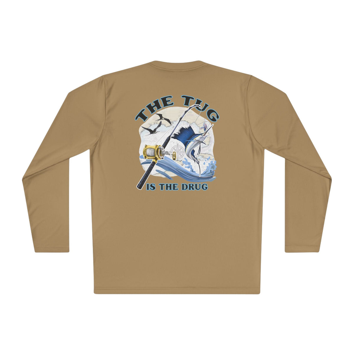 The Tug Is The Drug™ Unisex Performance Long Sleeve Fishing Shirt, Perfect Gift for Anglers, Fishing Apparel, Summer Outfit, Outdoor Adventures, The Tug is the Drug - Get Tight Gear