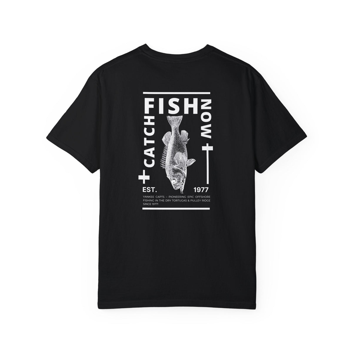 Unisex Catch Fish Now T-Shirt - Get Tight Gear
