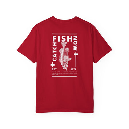 Unisex Catch Fish Now T-Shirt - Get Tight Gear