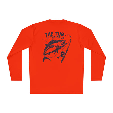 Unisex Fishing Long Sleeve Tee - "The Tug is the Drug™" Fishing Apparel - Get Tight Gear
