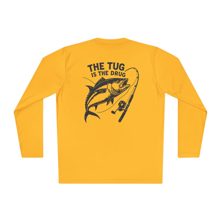 Unisex Fishing Long Sleeve Tee - "The Tug is the Drug™" Fishing Apparel - Get Tight Gear