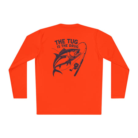 Unisex Fishing Long Sleeve Tee - "The Tug is the Drug™" Fishing Apparel - Get Tight Gear