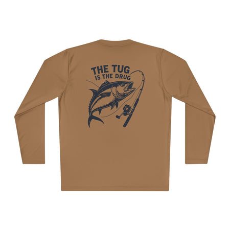 Unisex Fishing Long Sleeve Tee - "The Tug is the Drug™" Fishing Apparel - Get Tight Gear