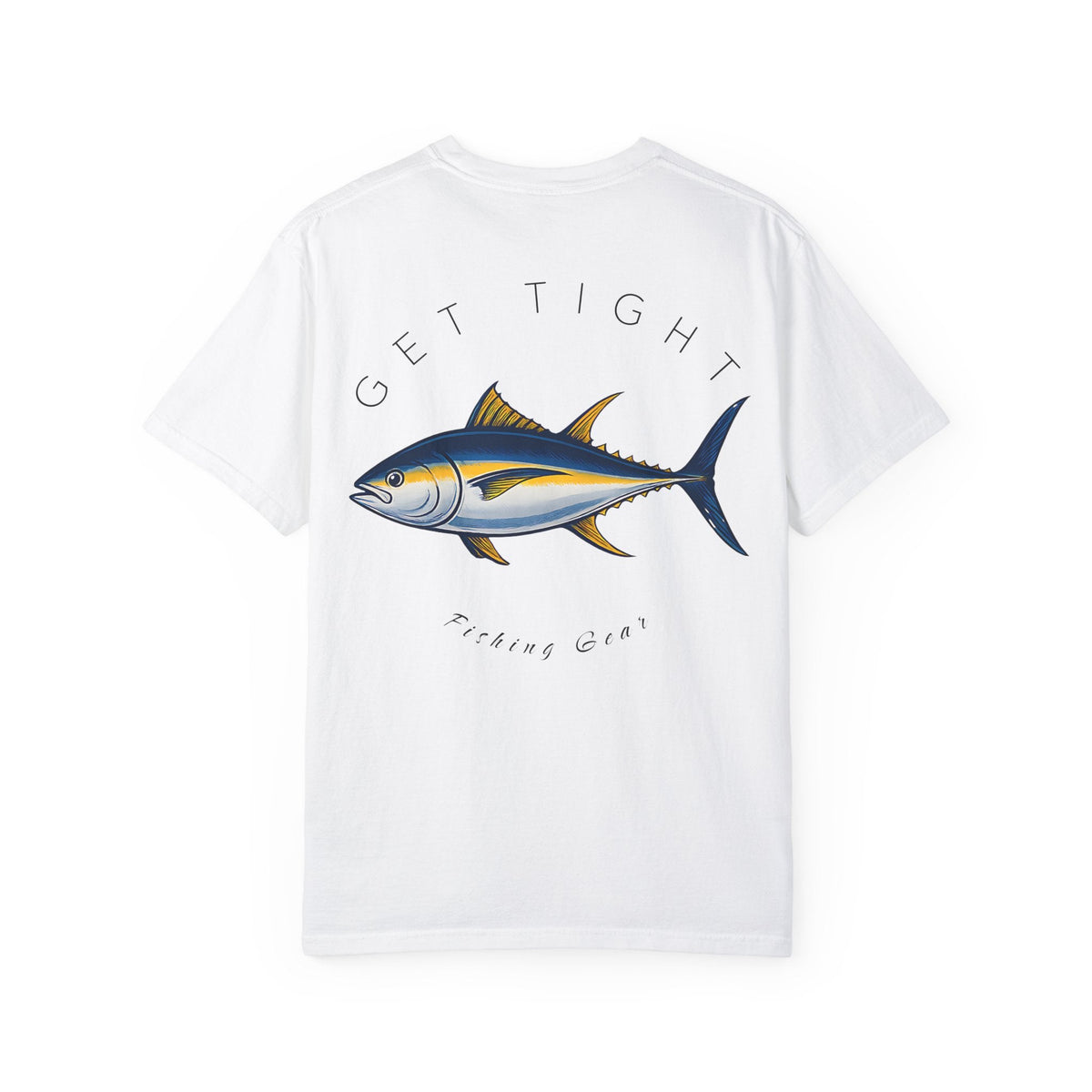 Unisex Garment - Dyed Fishing T-Shirt - Get Tight Fishing Gear - Get Tight Gear