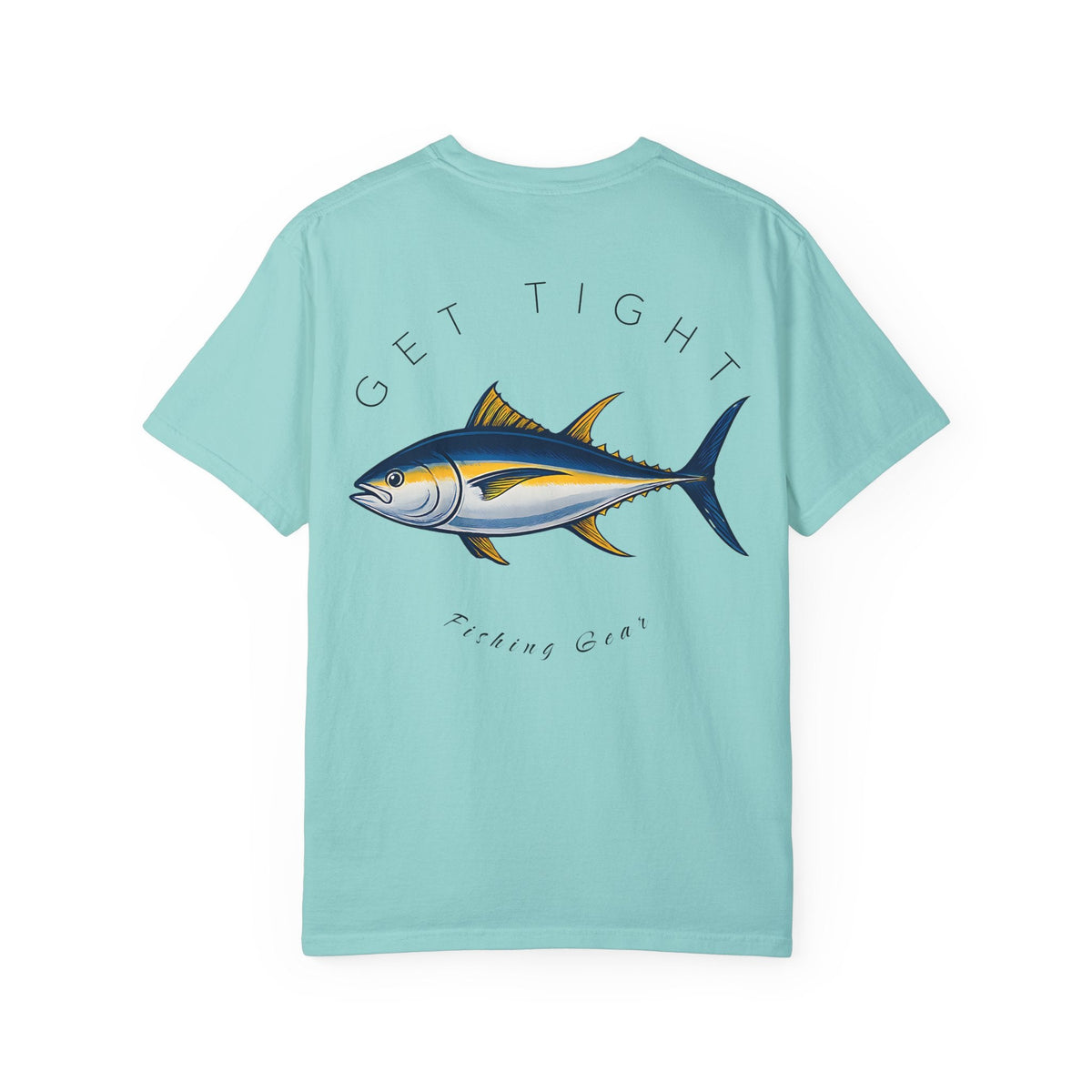 Unisex Garment - Dyed Fishing T-Shirt - Get Tight Fishing Gear - Get Tight Gear