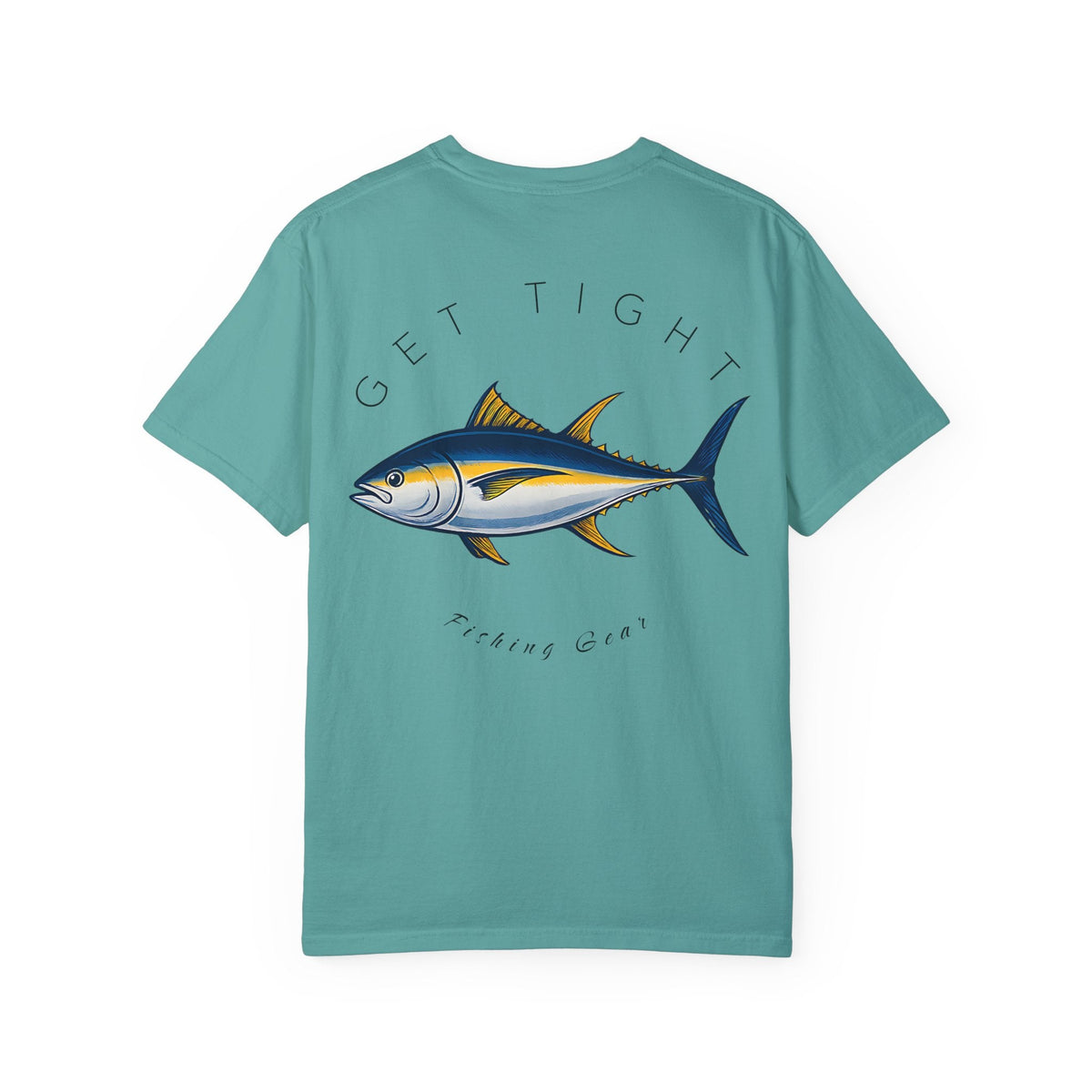 Unisex Garment - Dyed Fishing T-Shirt - Get Tight Fishing Gear - Get Tight Gear