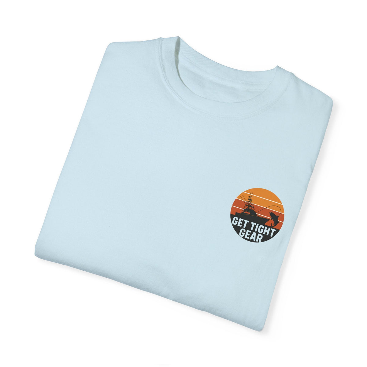 Unisex Garment - Dyed Fishing T-Shirt - Get Tight Fishing Gear - Get Tight Gear