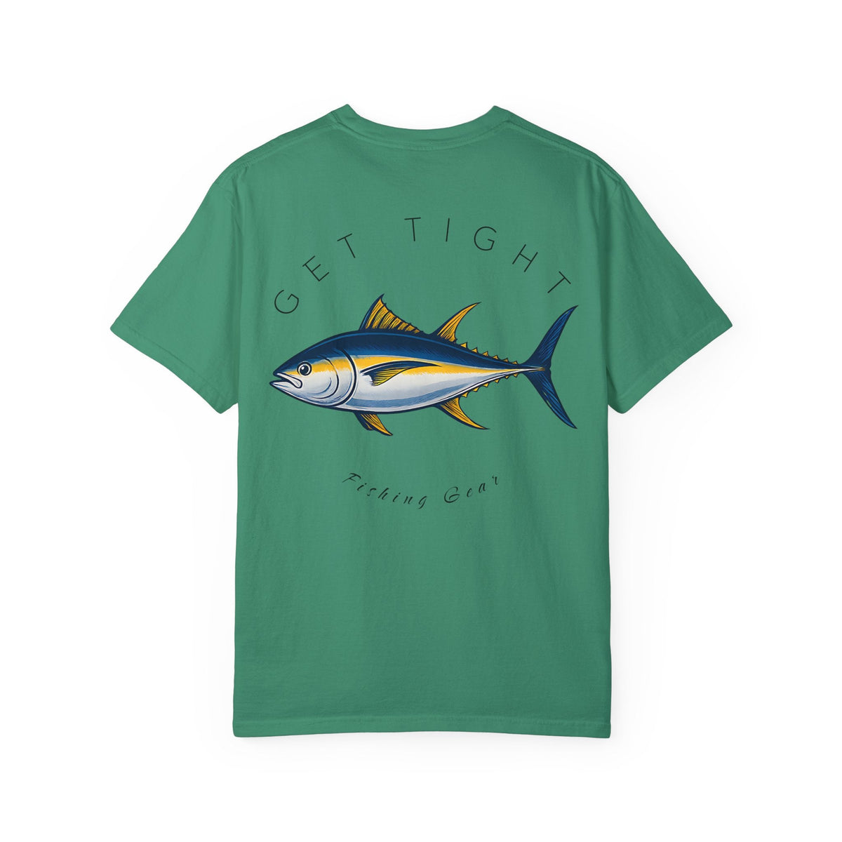 Unisex Garment - Dyed Fishing T-Shirt - Get Tight Fishing Gear - Get Tight Gear